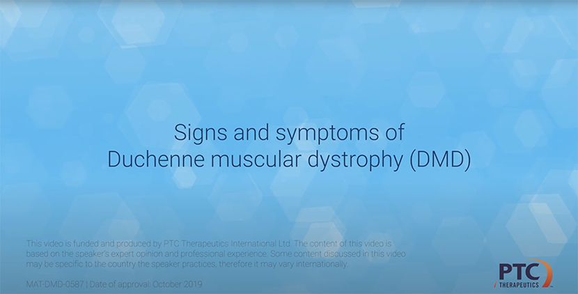 Signs and symptoms of DMD